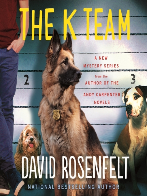 Title details for The K Team by David Rosenfelt - Wait list